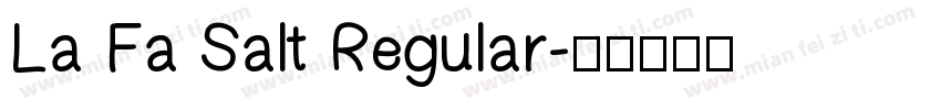 La Fa Salt Regular字体转换